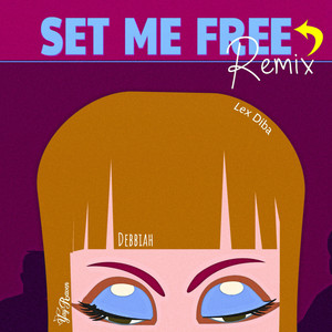 Set Me Free (Remix)