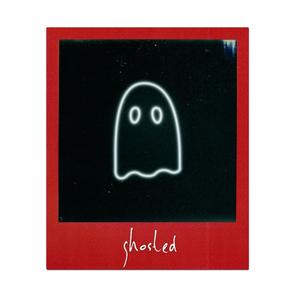 ghosted (Explicit)