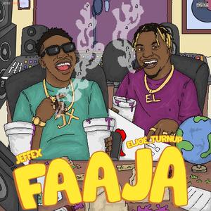 FAAJA (feat. ELJOE_TURNUP)