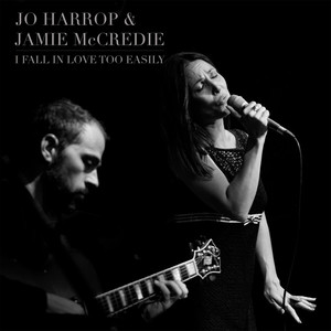 Jo Harrop - I Fall in Love Too Easily