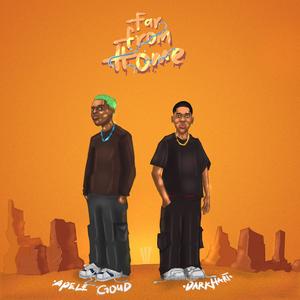 FAR FROM HOME (feat. DARKHART)