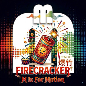 Firecracker (Rafael M Remix)