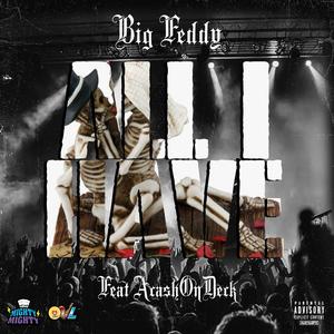 All I Have (feat. AcashonDeck) (Explicit)