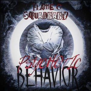 Pyschotic Behavior (Explicit)