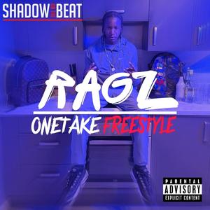 ONE TAKE FREESTYLE (feat. RAGZ) (Explicit)