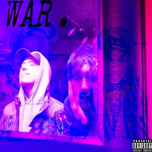 WAR (feat. WildMike) (Explicit)