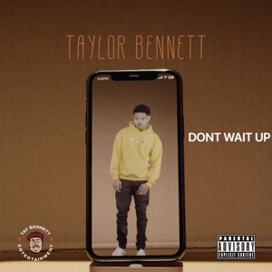 Don't Wait Up (Explicit)