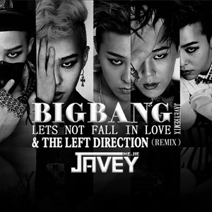 Let's not fall in love (JAVEY Bootleg)