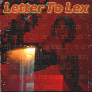 Letter To Lex (Explicit)