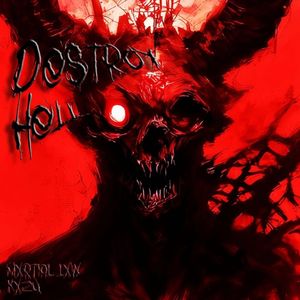 DESTROY HELL (Explicit)