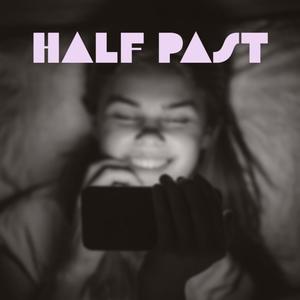 Half Past