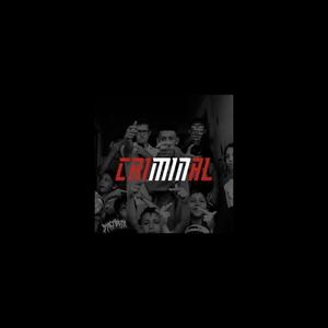 Criminal (Explicit)