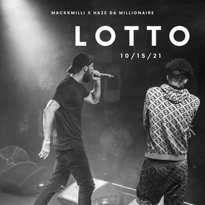 Lotto (feat. HazeDaMillionaire) [Explicit]