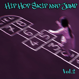 Hip Hop Skip and Jump, Vol. 2