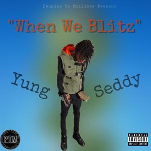 When We Blitz (Explicit)