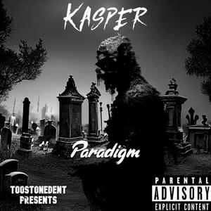 Kasper - Paradigm (Explicit)