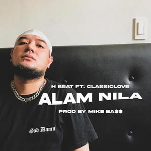 Alam Nila(feat. Classiclove)