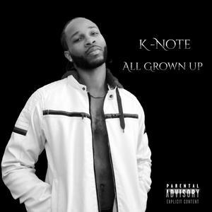 ALL GROWN UP (Explicit)
