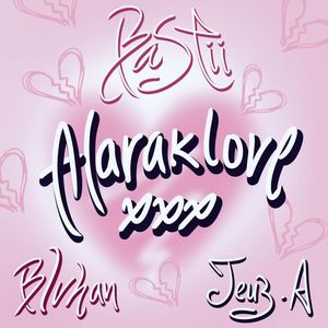 Alaraklove (Explicit)