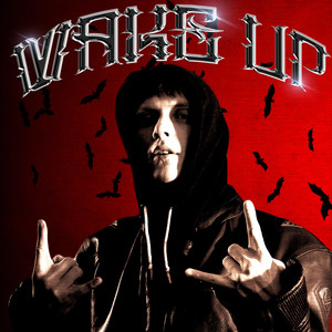 Wake Up (Explicit)