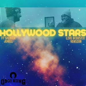 Hollywood Stars(feat. Spencer Jewell) (Live Acoustic Verson|Explicit)