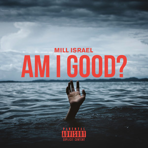 Am I Good (Explicit)