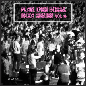 Playa D'en Bossa Ibiza Series, Vol. 14 (Explicit)