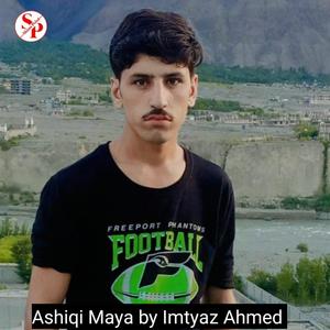 Ashiqi Maya (feat. Imtyaz Ahmed) (Explicit)