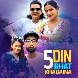 5 Din Bhat Khadaina