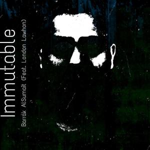 Immutable (feat. London Lawhon)