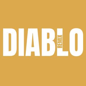 DIABLO (Remix) [Explicit]