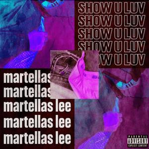 SHOW U LUV (Explicit)
