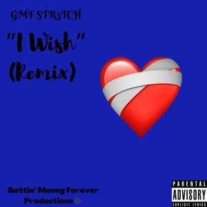I Wish (Explicit)