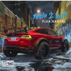 Tesla 2 Ruff (Explicit)