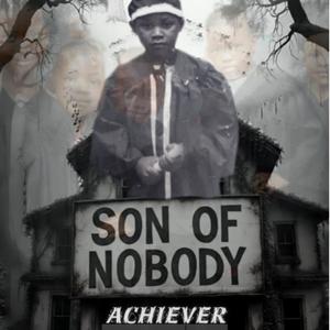 Son Of Nobody (Explicit)