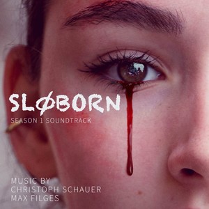 Sløborn (Music From The Original TV Series), Season 1