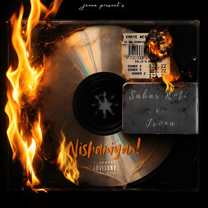 Nishaniyan! (feat. Sabar Koti) (Explicit)