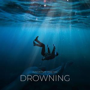 Drowning (feat. JaeeJaee) [Explicit]