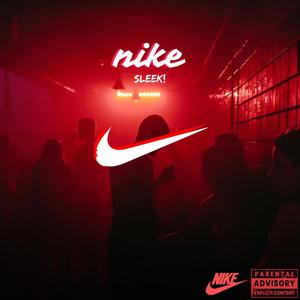Nike (Explicit)