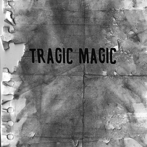 Tragic Magic