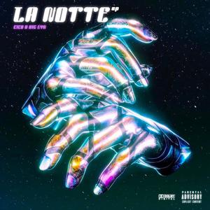 LA NOTTE (Explicit)