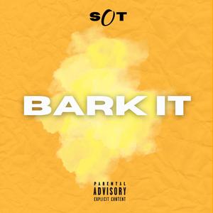 Bark It (feat. Kargz, O7AY, Krizzo Bandz, Sil3nt Huslt3 & YMulla) [Explicit]