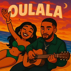 Oulala (Explicit)
