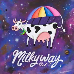 MILKYWAY, Vol. 1 (Explicit)