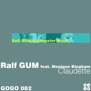 Ralf GUM - Claudette (Ralf Gum Radio Edit|Explicit)