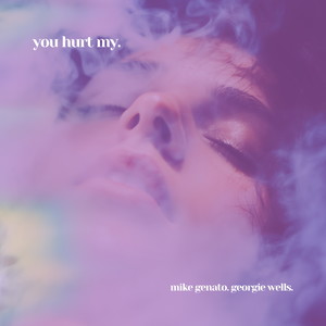 You Hurt My (Explicit)