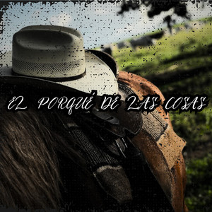 El Porqué de las Cosas