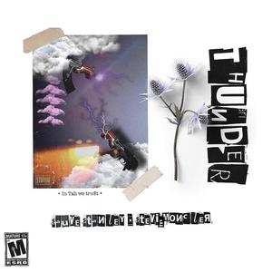 Thunder! (feat. Stevie Monclér) (Explicit)