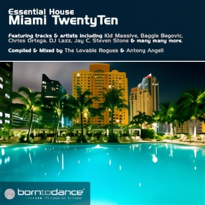 Born To Dance Presents Essential House Miami Twenty Ten