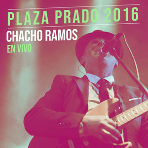 Plaza Prado 2016 (En Vivo)